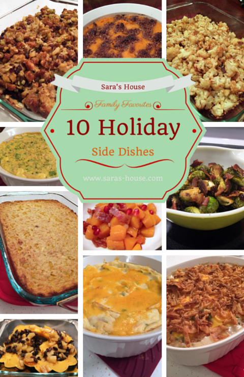 Family Favorites-10 Holiday Side Dishes-www.saras-house.com