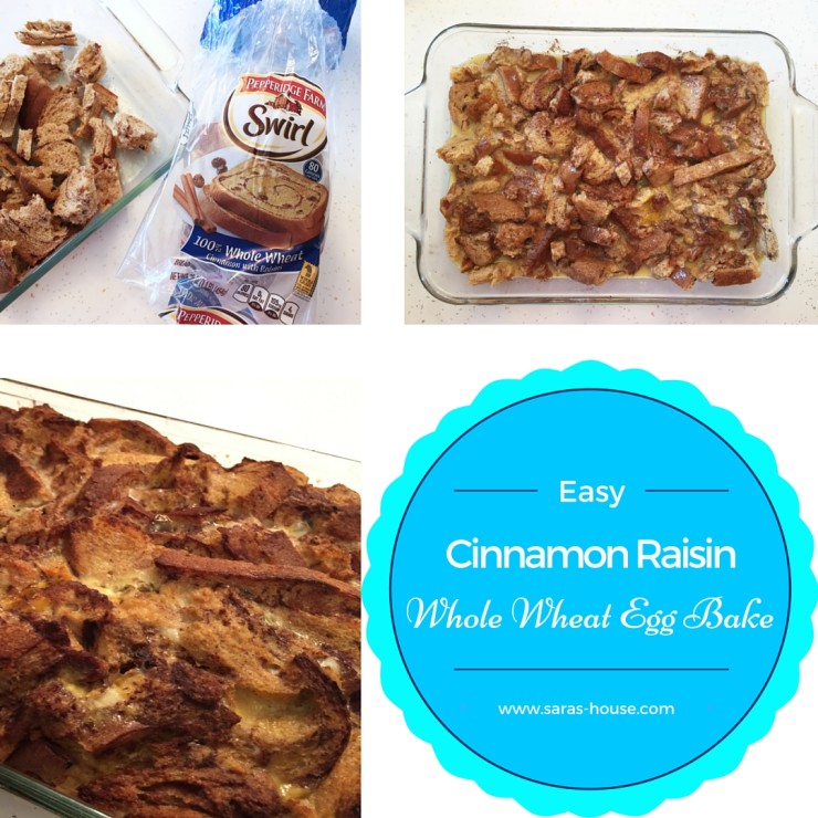 Easy Cinnamon Raisin 100% Whole Wheat Egg Bake at www.saras-house.com